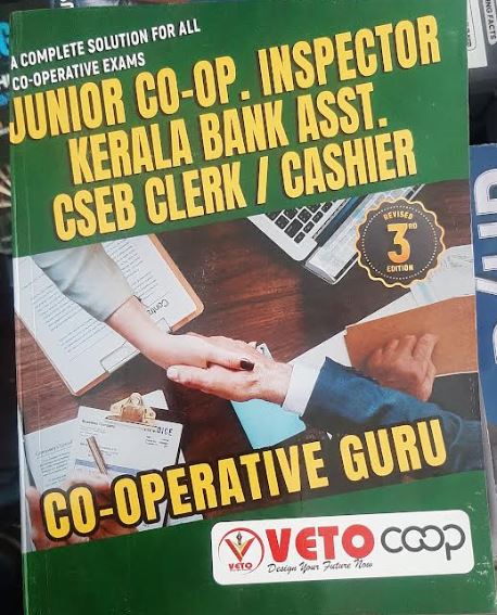A complete Solution For All Co-operative Exams Junior Co-OP Inspector Kerala Asst. CSEB Clerk /Cashier